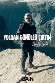 Poster for Yoldan Gönüllü Çıktım