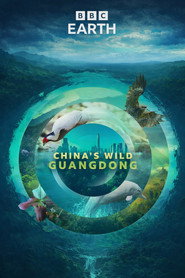 China's Wild Guangdong (2026)