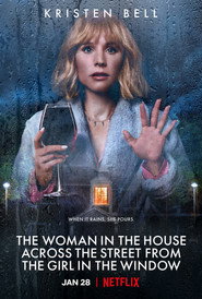 The Woman in the House Across the Street from the Girl in the Window poster