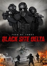 Black Site Delta постер