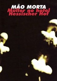 Poster Mão Morta Müller no Hotel Hessischer Hof 1998