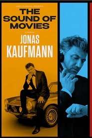 Jonas Kaufmann: The Sound of Movies (2024)