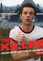 The Killers: Live at Glastonbury 2007