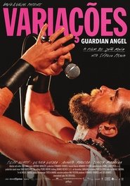 Variacoes: Guardian Angel постер