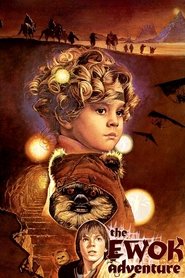 The Ewok Adventure (1984) The Ewok Adventure (1984) HD