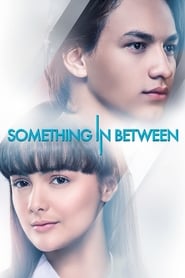 Full Cast of Something In Between