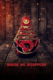 Where We Disappear постер