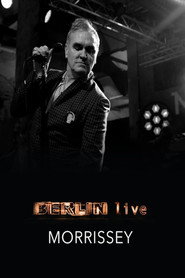 Morrissey: Berlin Live