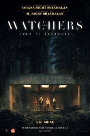 Poster The Watchers - Loro ti guardano 2024
