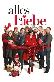 Alles ist Liebe 2014 Streaming VF - Accès illimité gratuit