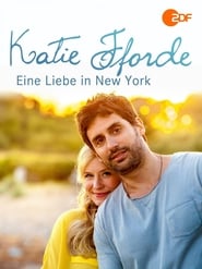 Katie Fforde: Eine Liebe in New York постер