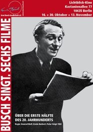 Poster Busch singt – Sechs Filme über die erste Hälfte des 20. Jahrhunderts 1982