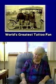 The World's Greatest Tattoo Fan