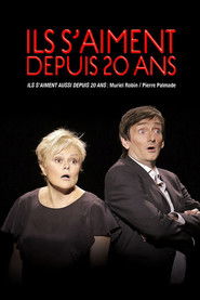 Ils s'aiment aussi depuis 20 ans (2017)