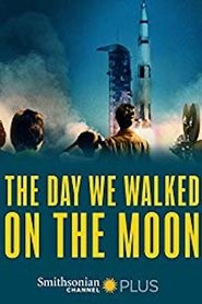 The Day We Walked On The Moon постер