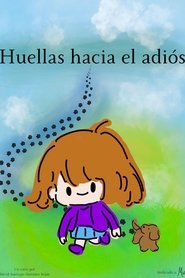 Huellas hacia el adiós (2024)