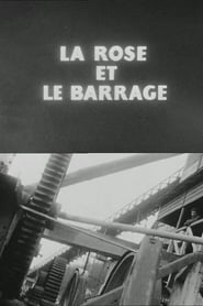 Poster La Rose et le Barrage