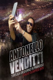 Antonello Venditti - Tortuga un giorno in Paradiso Stadio Olimpico