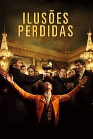 Assistir Ilusões Perdidas Online HD