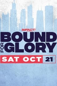 IMPACT Wrestling: Bound For Glory 2023