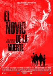 El Novio De La Muerte постер