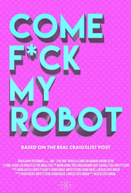 Poster Come F*ck My Robot