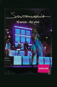 SantaMaria - 10 anos - Ao vivo