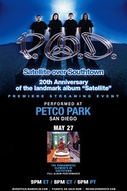 P.O.D. - Satellite Over Southtown: 