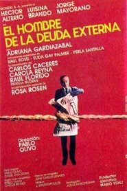 El hombre de la deuda externa (1987) El hombre de la deuda externa (1987)