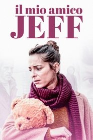 Il mio amico Jeff) Il mio amico Jeff (2021)