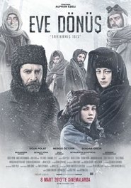 Eve Dönüş: Sarıkamış 1915 Eve Dönüş: Sarıkamış 1915