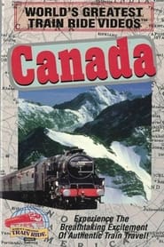 Poster World's Greatest Train Ride Videos: Canada