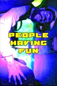 People Having Fun (2021)