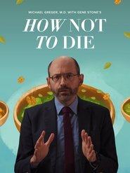 How Not to Die (2023)