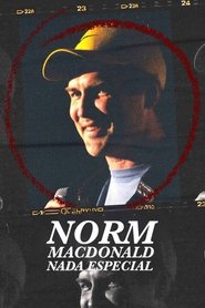 Pôster de Norm Macdonald: Nada Especial