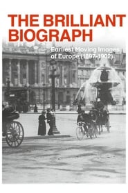 Poster The Brilliant Biograph: Earliest Moving Images of Europe (1897-1902)