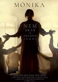Poster Mónika nem akar a földön járni 2019