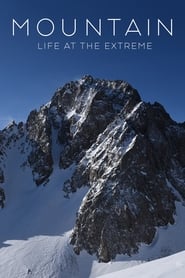 Mountain: Life at the Extreme постер