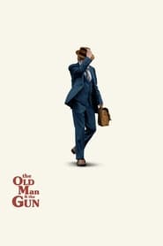 The Old Man the Gun Stream Deutsch Kostenlos