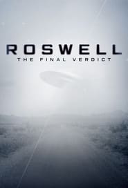 Roswell: The Final Verdict Season 1 Episode 3