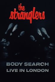 The Stranglers: Body Search - Live in London) The Stranglers: Body Search - Live in London (1994)