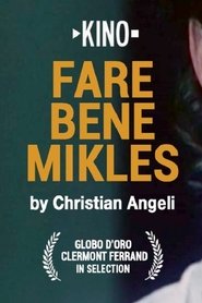 Fare bene Mikles 2005