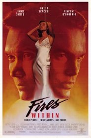 Fires Within (1991)