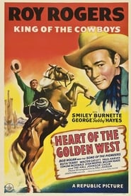 Heart of the Golden West постер