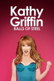 Poster Kathy Griffin: Balls of Steel