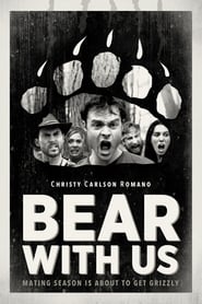 Full Cast of Bear with Us