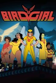 Serie streaming | voir Birdgirl en streaming | HD-serie