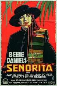 Watch Señorita Full Movie Online 1927