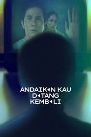 Andaikan Kau Datang Kembali