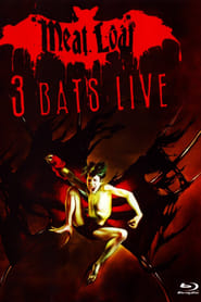 Meat Loaf: Three Bats Live HD Online kostenlos online anschauen